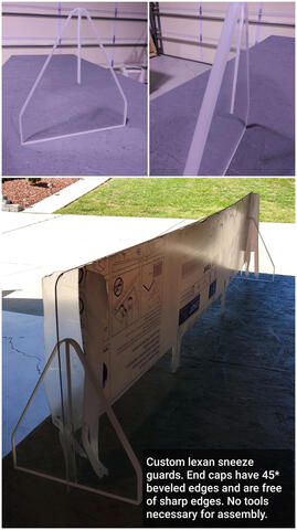 Custom lexan sneeze guards. End caps have 45 beveled edges feee